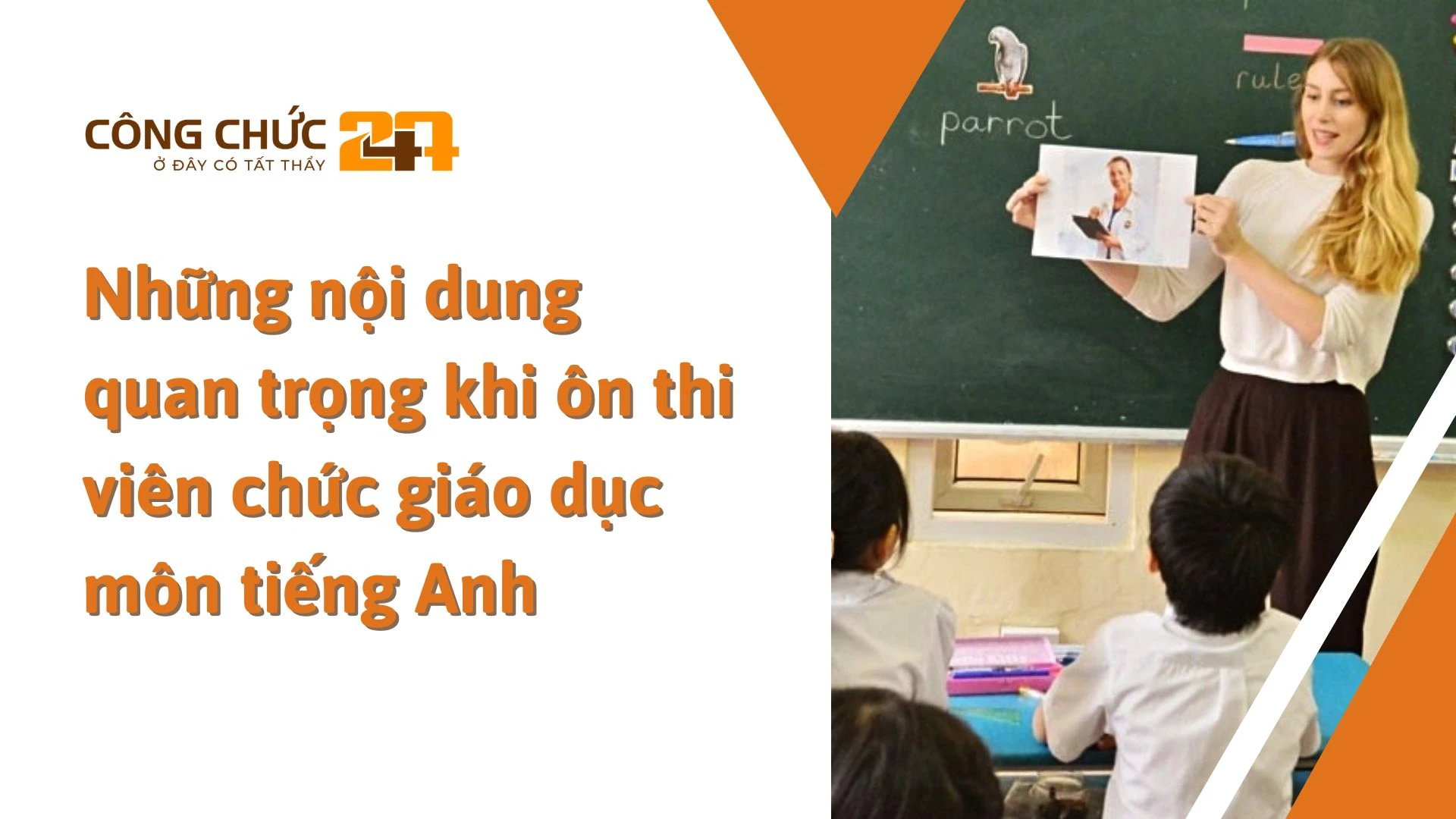    Những nội dung quan trọng khi ôn thi viên chức giáo dục môn tiếng Anh