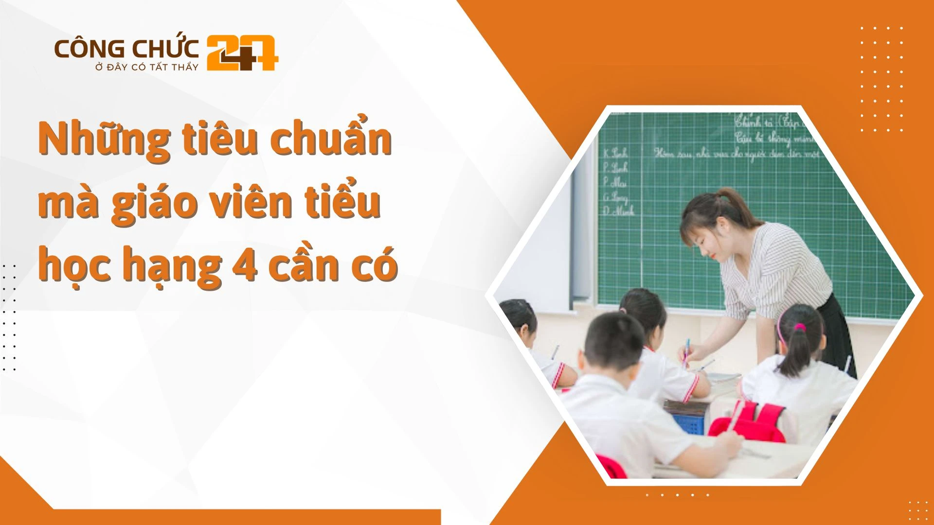    Những tiêu chuẩn mà giáo viên tiểu học hạng 4 cần có